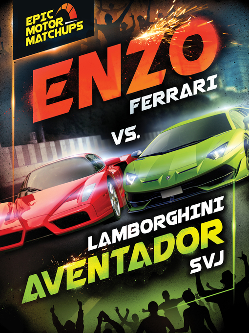 Title details for Enzo Ferrari vs. Lamborghini Aventador SVJ by Jaxon Hayes - Available